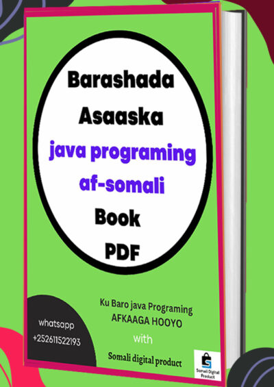 Barashada Asaaska java Programming Book PDF waa buug kahadlaya dhamaan Asaaska java programing  iyo sida ey ushaqeeyaan